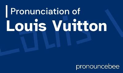 pronounce vuitton